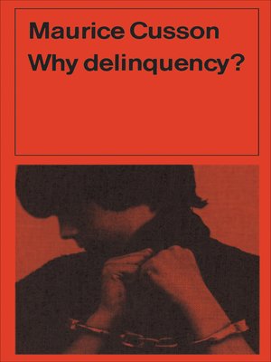cover image of Why Delinquency?
